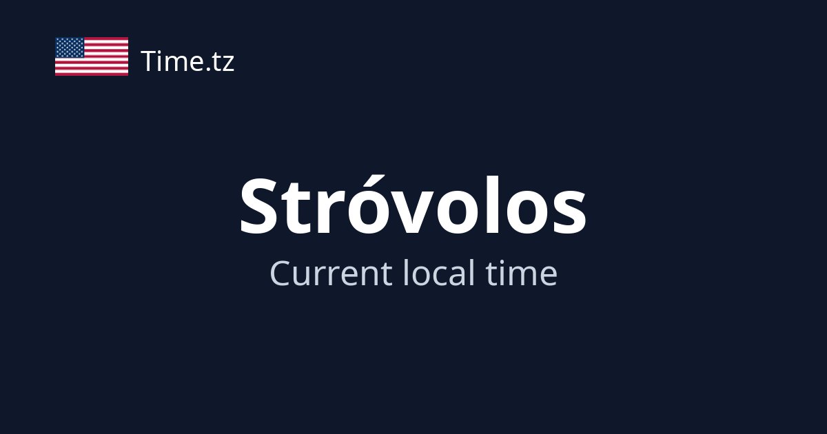 Current Time in Stróvolos, Cyprus | Time.tz